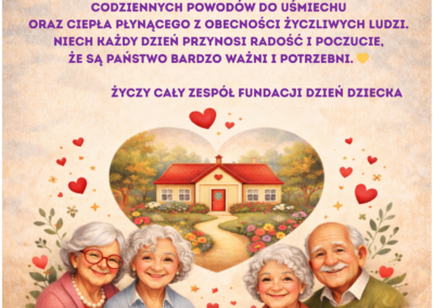 ODWIEDZINY FUNDACJI DZIEŃ DZIECKA W DOMACH SENIORA